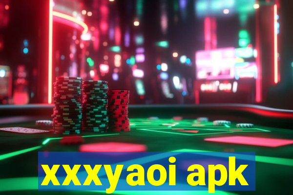 xxxyaoi apk